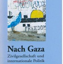 Buchcover "Nach Gaza Zivilgesellschaft und internationale Politik"